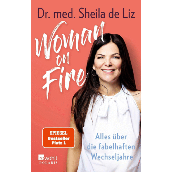*Woman on Fire* – Ratgeber über die Wechseljahre, Broschiert (2020)